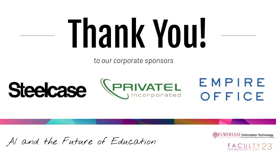 FordhamIT's tweet photo. We would like to give a special thanks to our sponsors Privatel Incorporated, Empire Office, and @Steelcase for their generous support of #FordhamFTD23! https://t.co/gS9NmudYlZ