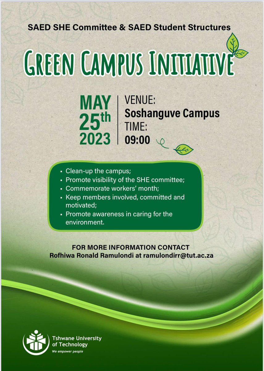Bua_News's tweet image. Student Affairs and Extracurricular Development (SAED) SHE committee and structures invite students for Green Campus Initiative at Soshanguve Campus.

📷Soshanguve South and North Campus
📷 09:00
📷 Tomorrow, 25th May

#TUTCares
#MyEnviromentMyResponsibility