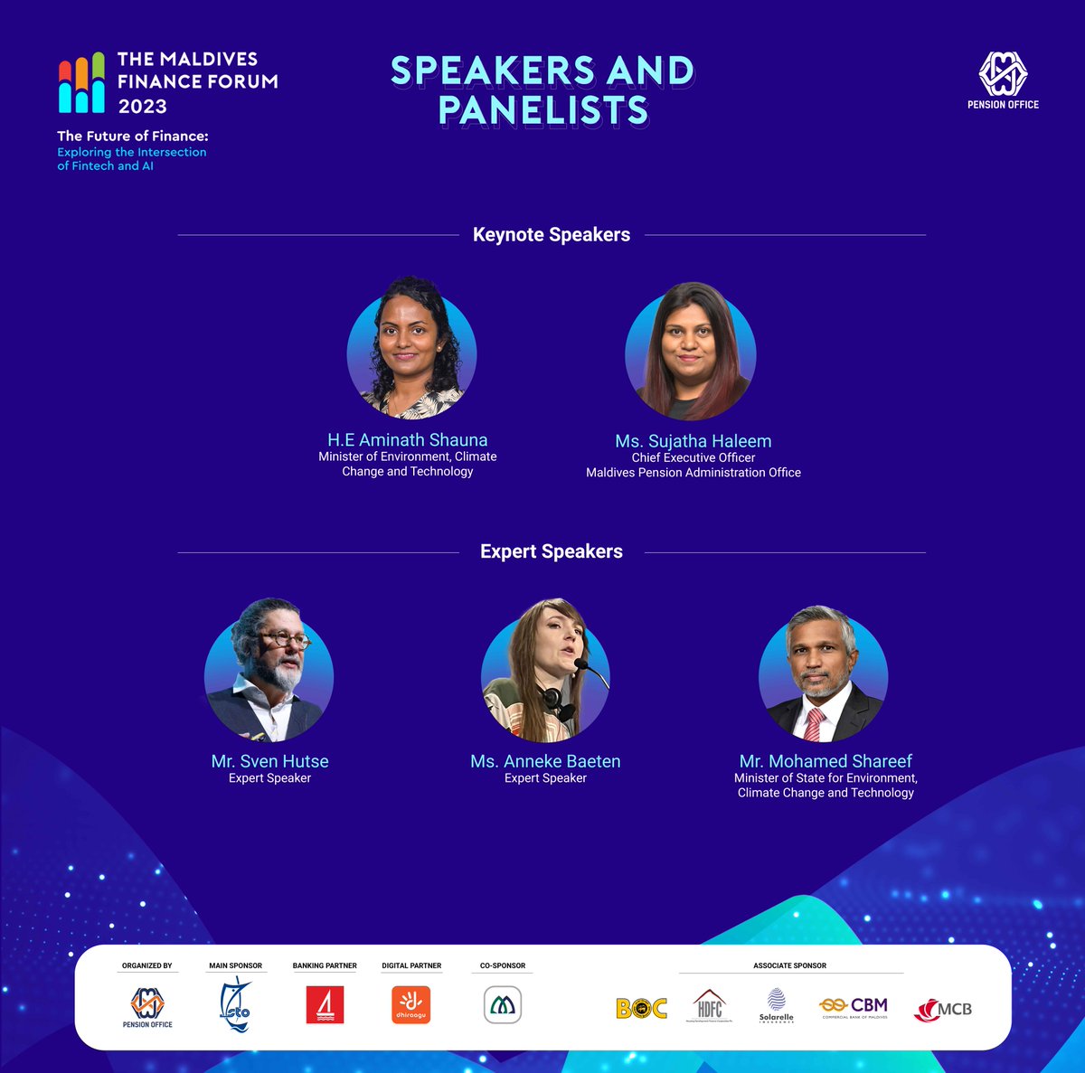 PensionOffice's tweet photo. We are excited to introduce Keynote Speakers and Panelists of The Maldives Finance Forum 2023. 
Visit https://t.co/97igPb4bKy to view profiles of Keynote Speakers and Panelists.
📊🤖
#FinanceForumMV #FinTech #AI https://t.co/FcIRlwyQgN