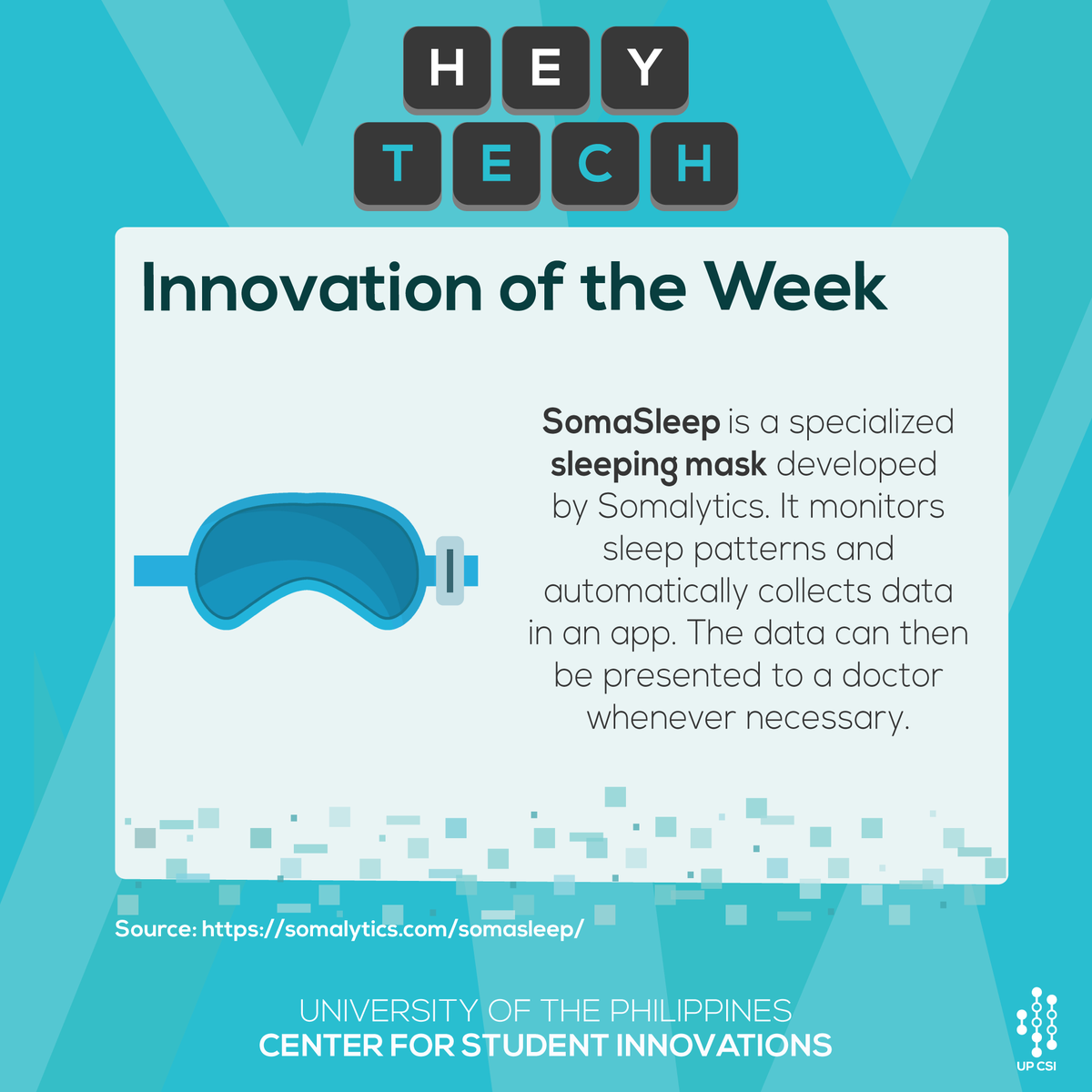 officialupcsi's tweet photo. Innovation of the Week!

Learn more about SomaSleep here: https://t.co/AR3MpTwwtW

Like HeyTech? Follow UP Center for Student Innovations for more innovations and tips on programming!

Learn. Create. Innovate. https://t.co/o6DNIIYZqF