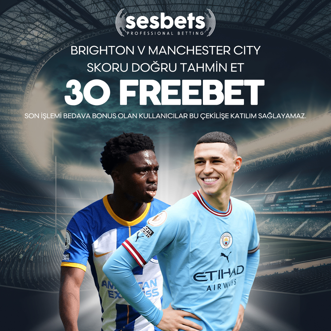 Sesbets's tweet photo. 🎁 BRIGHTON 🆚 MAN. CITY KARŞILAŞMASININ MAÇ SKORUNU DOĞRU TAHMİN EDEN ÜYELERİMİZE 30₺ FREEBET!

👉 Hesabımızı takip edip gönderiyi RT'le,
▶️ Kullanıcı adınla beraber 3 arkadaşını etiketleyerek tahminini yaz.

⚠️Son işlem yatırım şartı bulunmaktadır.

🔗 https://t.co/LZei897XYn https://t.co/iUkOuBLaXa
