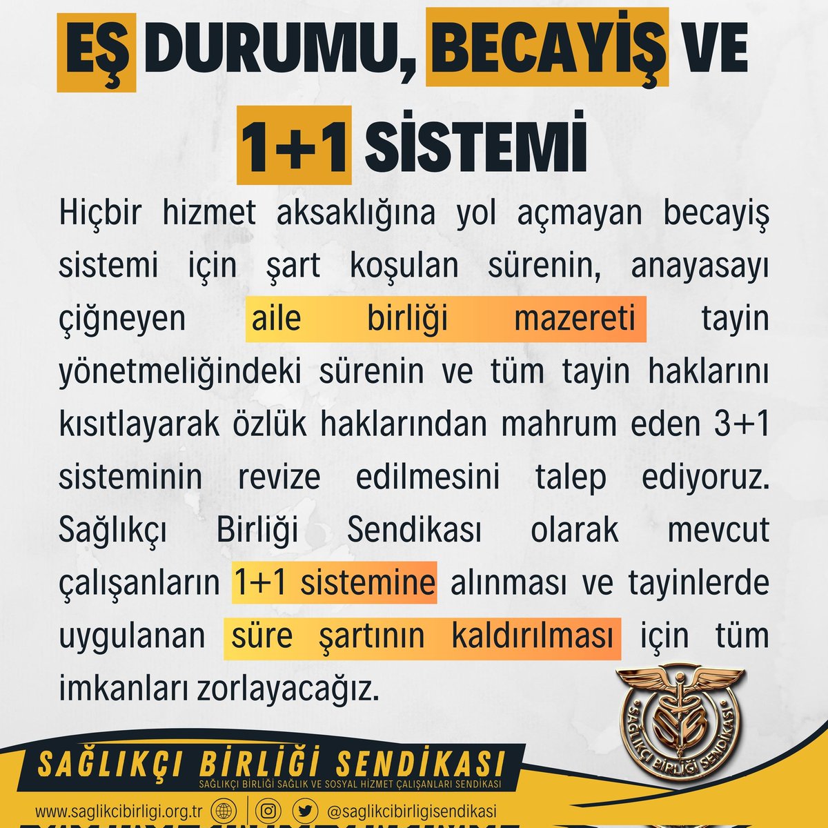 SaglikciBirligi's tweet photo. Eş durumu süresi, becayiş tayini süresi ve tüm hakları kısıtlayan 3+1 sistemine karşıyız!
Sağlıkçı Birliği Sendikası olarak mazeret tayinlerin tamamında ve becayiş tayininde süre şartının kaldırılması, mevcut 3+1 sisteminin de 1+1'e düşürülmesi için sonuna kadar haykıracağız! https://t.co/kVNa2nbeVO