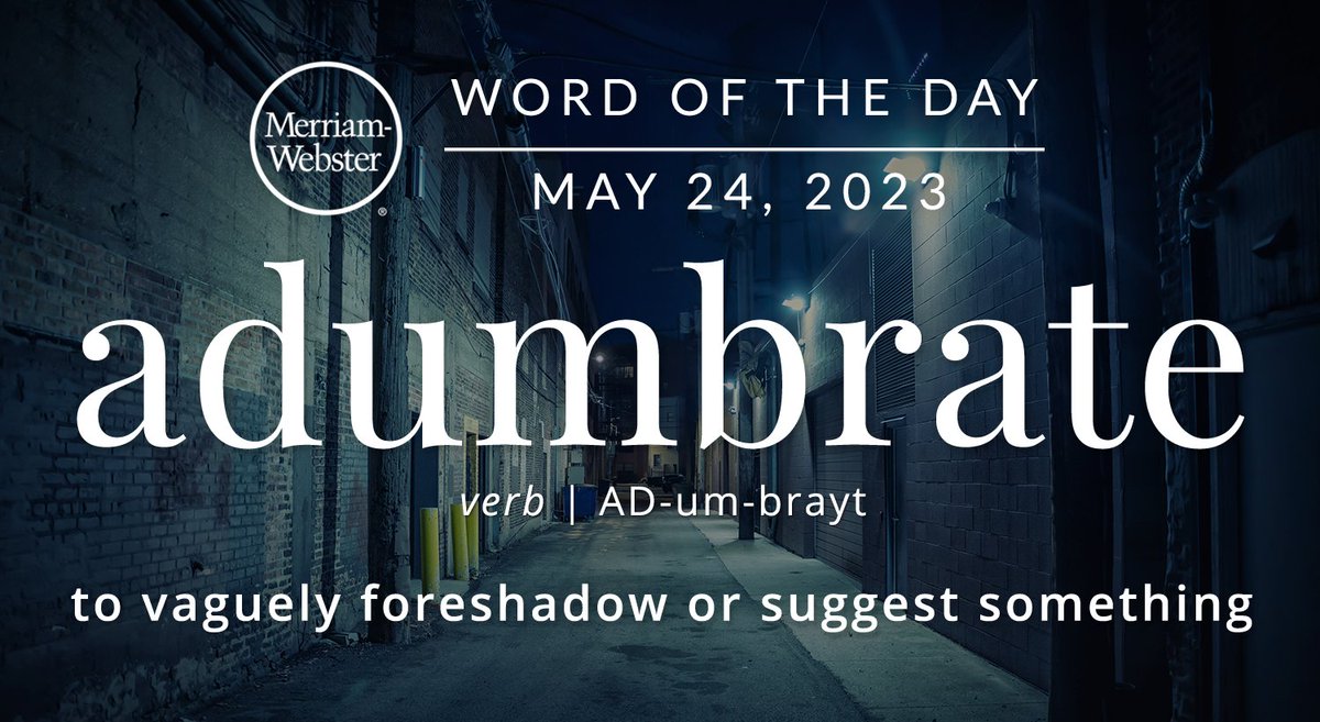The #WordOfTheDay is ‘adumbrate.’
ow.ly/8Krt50OuAYr