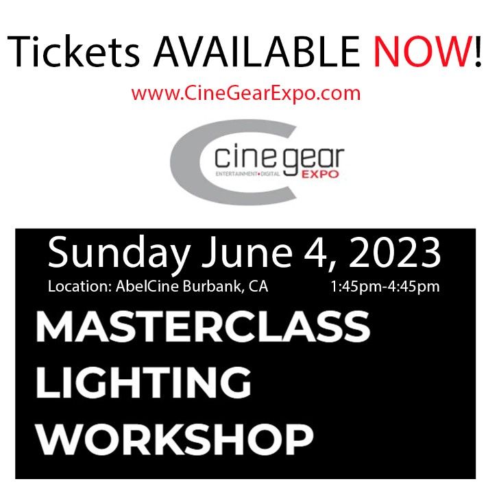 CineGearExpo's tweet photo. LIGHTING MASTER CLASS
6/4/23 1:45/4:45 PM $150.00
TICKETS ON SALE NOW! #2023CineGearExpoLA #Lighting #LightingMasterClass #LA #Education #Art #Classes #Color #Gaffer #Lamp #Diffuser #Grip #Lighting #SetLife #setlife🎥 #setlife🎬 #setlifela https://t.co/0r08obM5y9