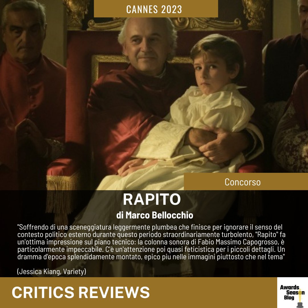 BlogSeason's tweet photo. Prime reazioni l'ultimo film del regista italiano #MarcoBellocchio, #Rapito (#Kidnapped) definito da Jessica Kiang di #Variety come "un dramma d'epoca splendidamente montato, epico piu nelle immagini piuttosto che nel tema".
#CriticsReviews
#Cannes2023 https://t.co/kICrswaoE8