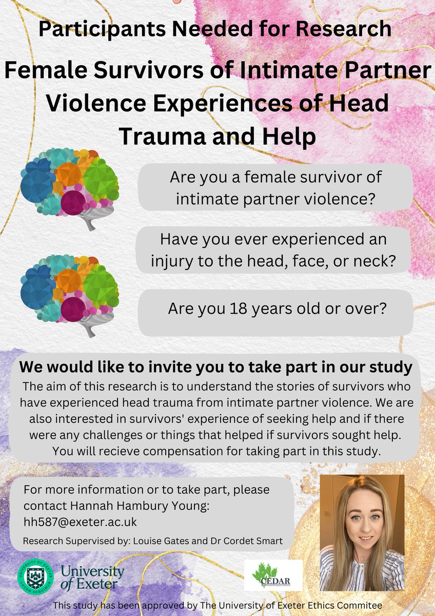 Hannah Hambury Young a Trainee Clinical Psychologist studying at the University of Exeter invites  you to take part in my study to explore the stories of survivors who have experienced head injury from intimate partner violence and getting help. More info email hh587@exeter.ac.uk