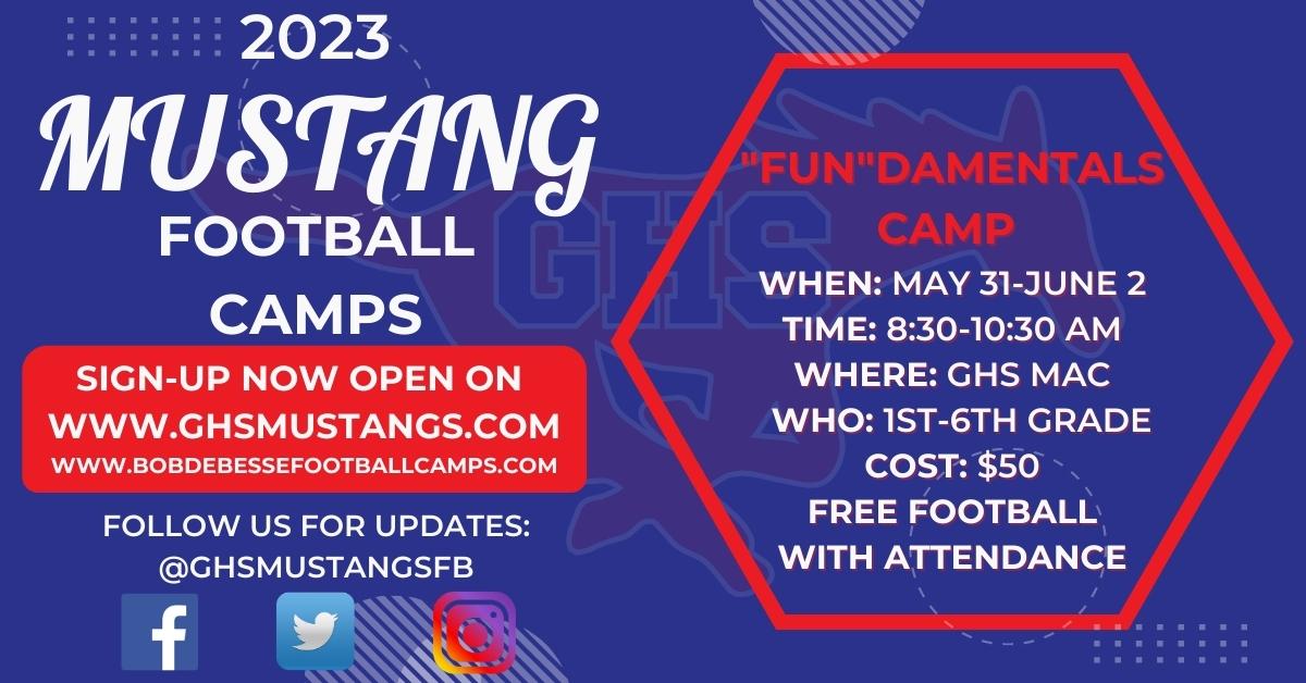 🚨1 week away from our first camp of the summer! Still time to sign-up! 🚨

When: May 31-June 2
Where: GHS MAC
Time: 8:30-10:30
Cost: $50 and every player will receive a football! 
What to Bring: Cleats, Water Bottle

Register at GHSmustangs.com or bobdebessefootballcamps.com