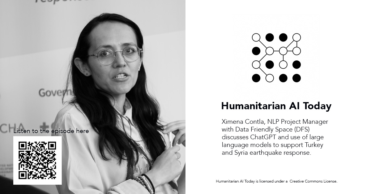 DFS_org's tweet photo. 🔔 @HumanitarianAI podcast

@XimenaContla, the DEEP #NLP Project Manager with @DFS_org  discusses #ChatGPT and the use of #largelanguagemodels to support #Türkiye
and #Syria earthquake response.

https://t.co/FGAtk3TMS7
cc @brentophillips @rishitzu https://t.co/A7U2ucRsPa
