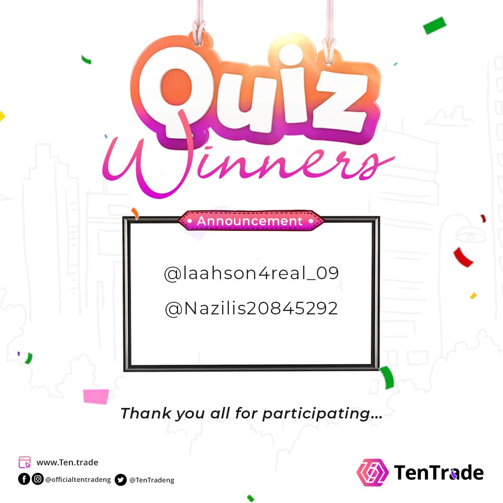 Congratulations to the winners of last week's Friday quiz. 🎉

@naazilis20845292
@laahson4real_09

We would like to express to aThank everyone that participated.

Stay tuned for more exciting quizzes. Make sure to follow us for regular updates.

#experttraders #successinthemaking