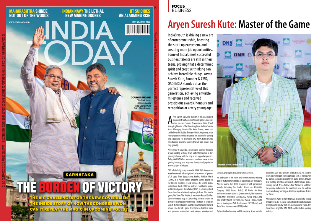We are thrilled to share that Respected Master Aryen Suresh Kute Sir (Founder and CMD-OAO INDIA) has been featured in the India Today Magazine. Big congratulations on this momentous recognition!

.
.
#Inspiring #IndiaTodayMagazine #Congratulations #Magazine #MasterOfTheGame