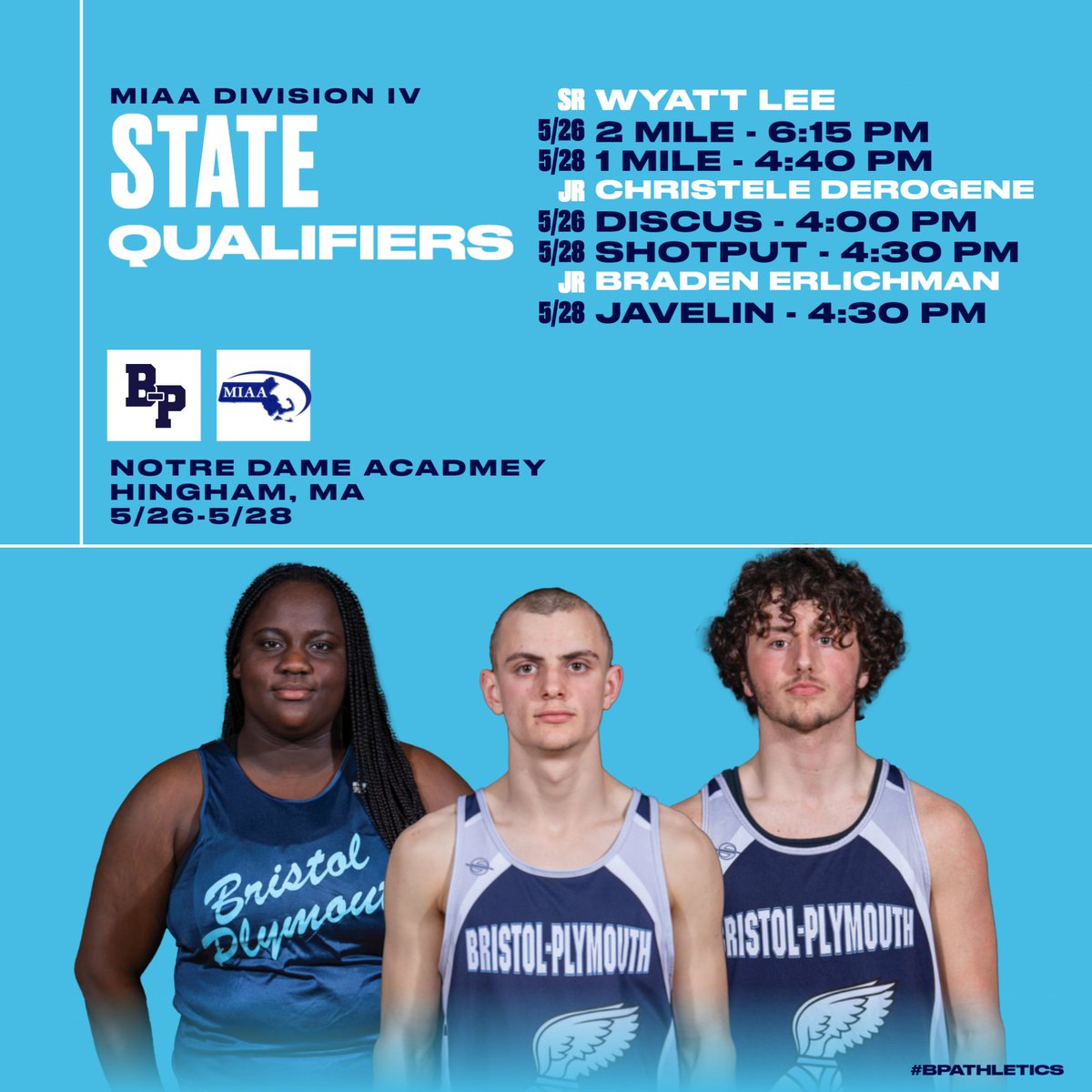 BristolRegional's tweet photo. Congratulations to Senior Wyatt Lee and Juniors Christele Derogene and Braden Erlichman on qualifying for the MIAA Division 4 State Meet this weekend!

#BPAthletics https://t.co/vM25NXvnNq