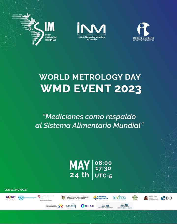INMdeColombia's tweet photo. 🔴 ¡Es hora de celebrar el #DíaMundialDeLaMetrología!
Únete al evento de conmemoración "Mediciones cómo respaldo al Sistema Alimentario Mundial" y no te pierdas ningún detalle 👉https://t.co/IgL2FEWzDi
#Metrología #WorldMetrologyDay #SemanaSIM https://t.co/zzQ3jaym1J