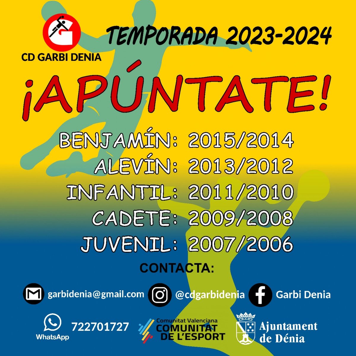 CDGarbiDenia's tweet photo. ¡APÚNTATE A BALONMANO!!

Si quieres jugar a balonmano este es tu sitio.

Categorías:
Benjamín: 2013-2014
Alevín: 2011-2012
Infantil: 2009-2010
Cadete: 2007-2008
Juvenil: 2005-2006

Facebook: Garbi Dénia 
Twitter: @GarbiDenia
Instagram: @cdgarbidenia
Mail: garbidenia@gmail.com https://t.co/l9d5peJPZe