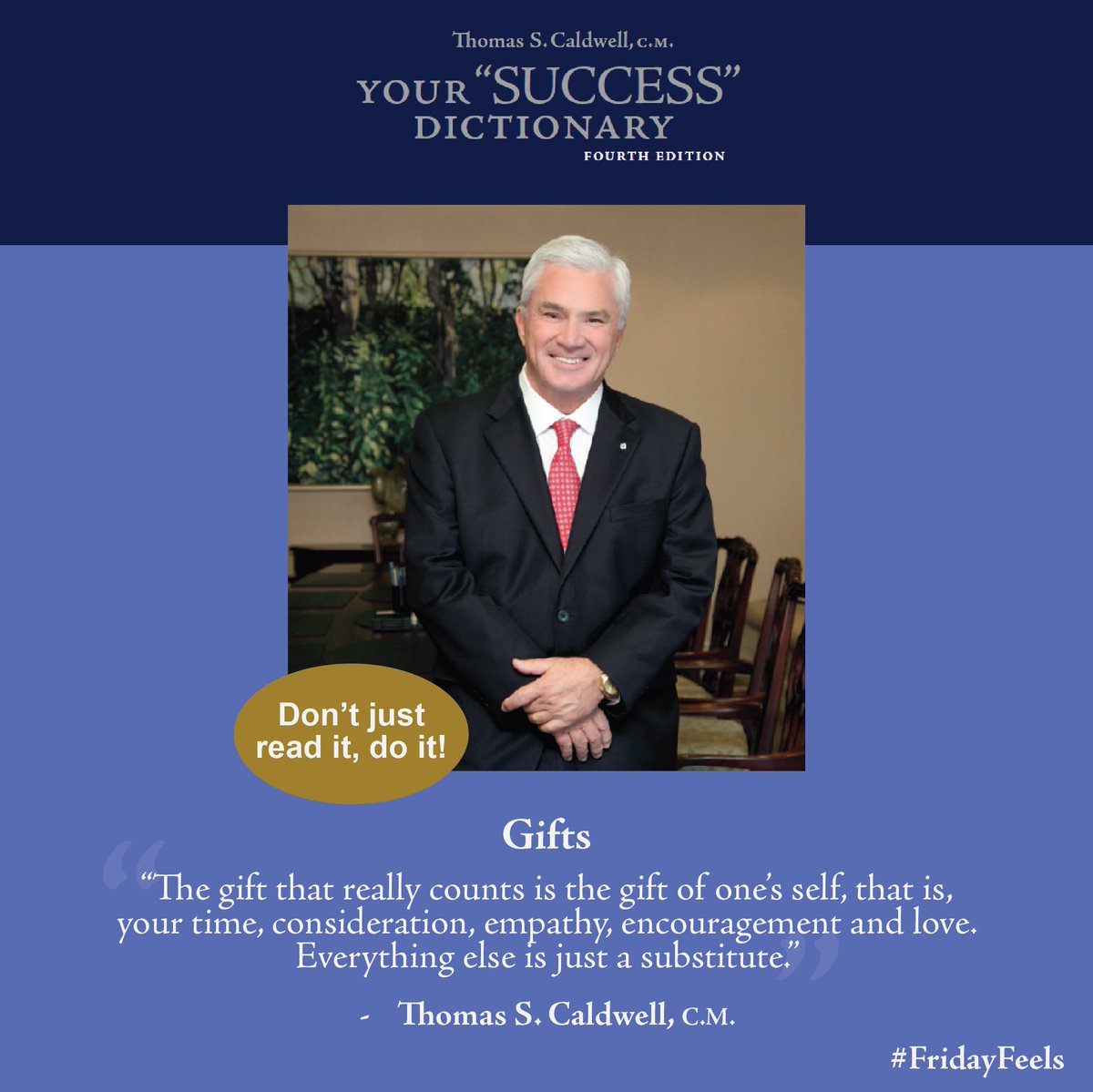 Your #FridayFeels word of the day - #Gifts

#YourSuccessDictionary #ThomasSCaldwell #Friday #Feels #Feeling #Success #SuccessDictionary