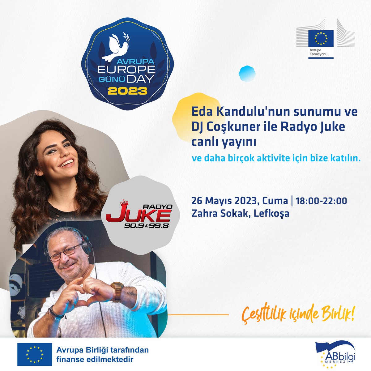 2023 🇪🇺 AVRUPA GÜNÜ | Çeşitlilik içinde Birlik!
Lefkoşa Türk Belediyesi işbirliği ile hazırlanan 2023 Avrupa Günü kapsamında, Eda Kandulu'nun sunumu ve DJ Coşkuner ile Radyo Juke canlı yayını ve daha bir çok aktivite için bize katılın!

#AvrupaGünü2023