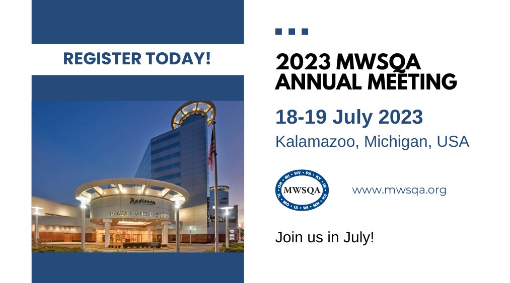 MWSQA's tweet photo. Register to attend the 2023 MWSQA Annual Meeting in Kalamazoo, MI on 18-19 July 2023! The meeting will be 2 days of workshops, plenary sessions, and presentations. We hope to see you in July! Find out more information and register at: https://t.co/hYWg1hW74O  #MWSQA23 #MWSQA https://t.co/g3AdNbgzOG