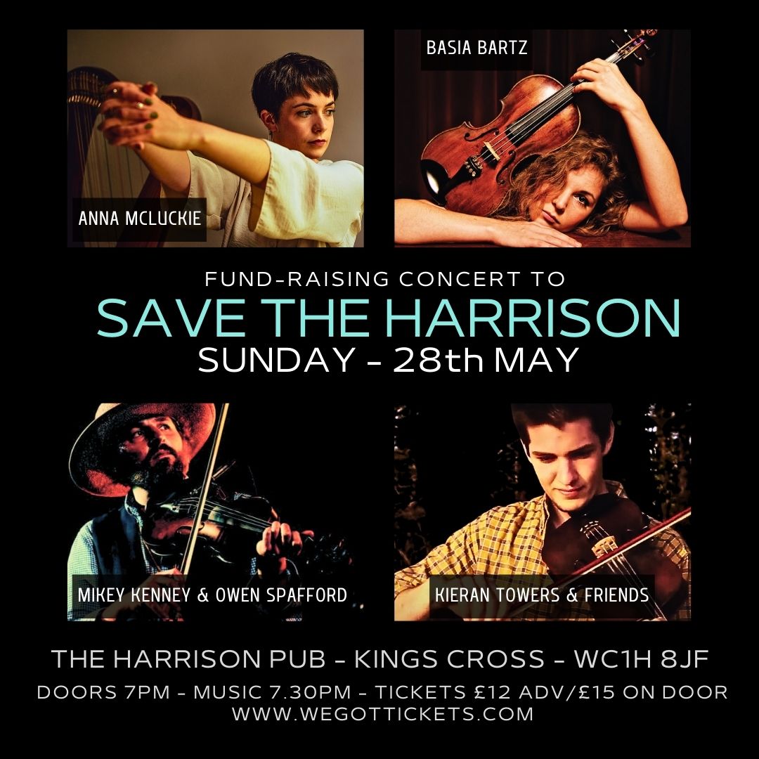 Sun 28th May - The remarkable Mikey Kenny curates a special concert, to raise money for The Harrison's legal battle with their landlord over Covid rent. A battle which, if lost, will close this much loved venue. Late license and possible jam, after the gig wegottickets.com/event/581090