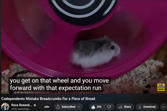 Codependents Mistake Breadcrumbs For a Piece of Bread
https://www.youtube.com/watch?v=07P5L1lWQM8