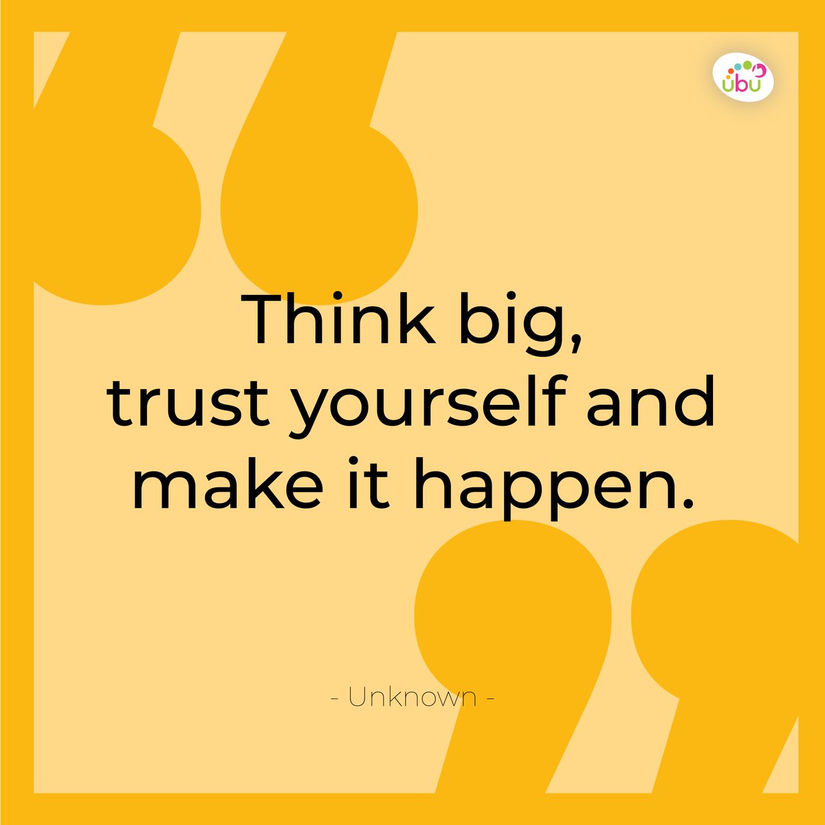 ubusupport's tweet image. Think big, trust yourself and make it happen.

#ubuquote #ubuquoteoftheday #trust #makeithappen