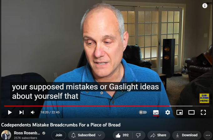 Codependents Mistake Breadcrumbs For a Piece of Bread
https://www.youtube.com/watch?v=07P5L1lWQM8