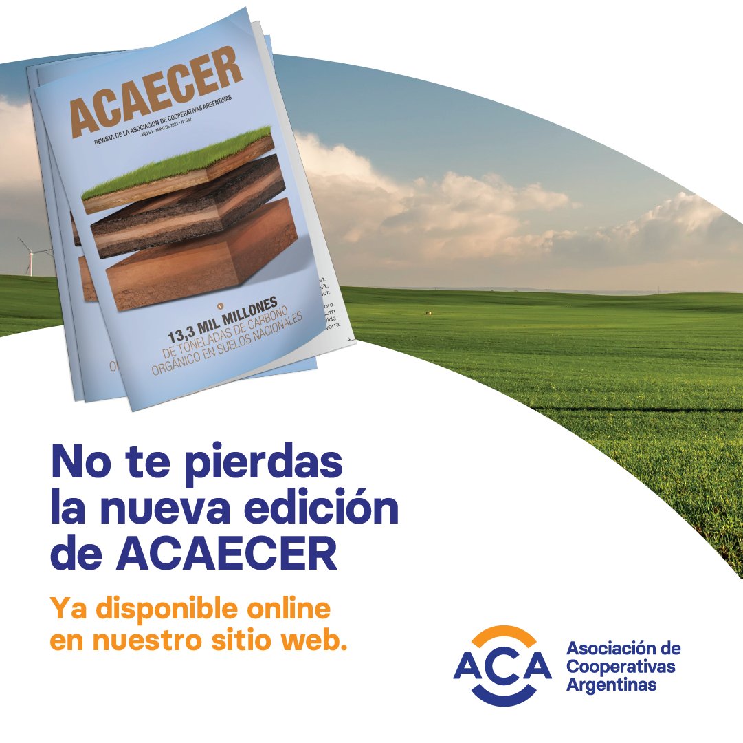 ACAcoop's tweet photo. Ya podés leer online o descargarte la nueva edición de #ACAECER  

No te pierdas el mejor contenido 🙌🏼 sobre el agro argentino. 
En esta edición te contamos todo sobre las características de los suelos, un factor clave para la producción.
Ingresá acá 👉   https://t.co/jo1PmgotSS https://t.co/6e4d8Ns30H