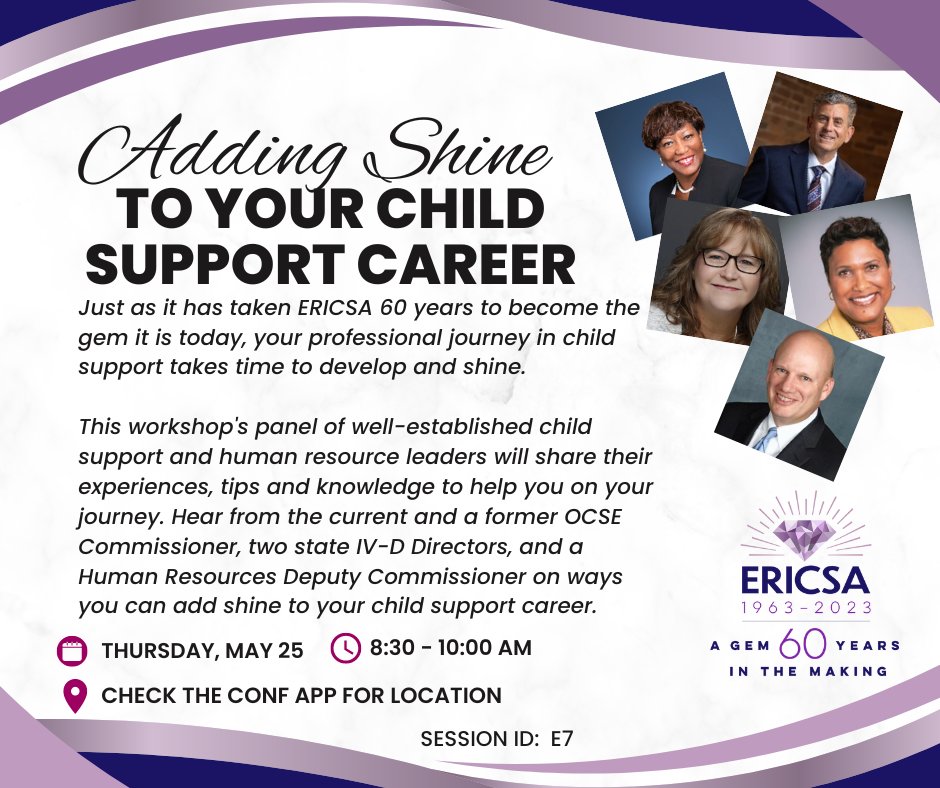 Do you want to add shine🌟 to your child support career? Join this well-established child support and human resources panel as they share their experiences, tips and knowledge that will help you on your journey. This workshop is definitely one NOT to miss! #ERICSA60th