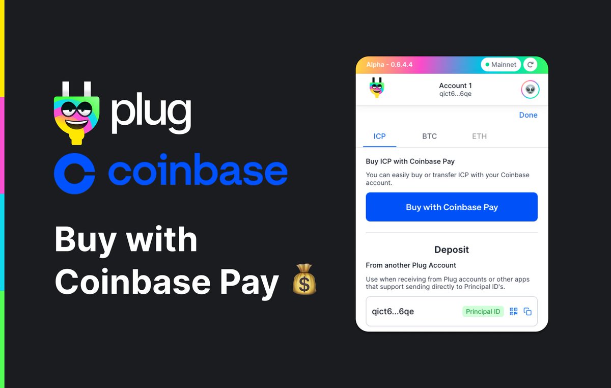 We have partnered up with <a href="/coinbase/">Coinbase 🛡️</a> to bring Coinbase Pay to <a href="/plug_wallet/">Plug</a> 🥳🤯

You can now buy straight in your Plug and get immediate access to the #ICP ecosystem! Fiat on ramp helps users get to their Dapps faster! 🔌 🔥 

Available now on Plug extensions &amp; mobile app soon 😊