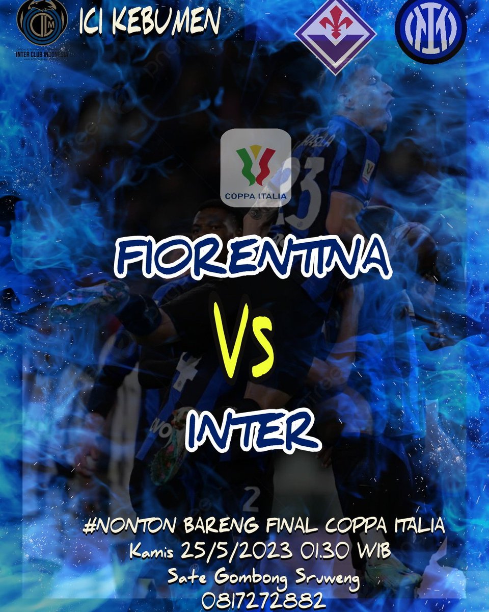 Nobar Final Coppa Italia Inter Club Indonesia Reg Kebumen present:

Fiorentina Vs Inter

📅 Kamis 25 Mei 2023
🕜 01:30 wib s/d selesai
🔎 Sate Gombong Sruweng
📲 0817272882 

Dress Code: All About Inter

#ForzaInter #InterDay #BudayakanNobar #SijiInterTok