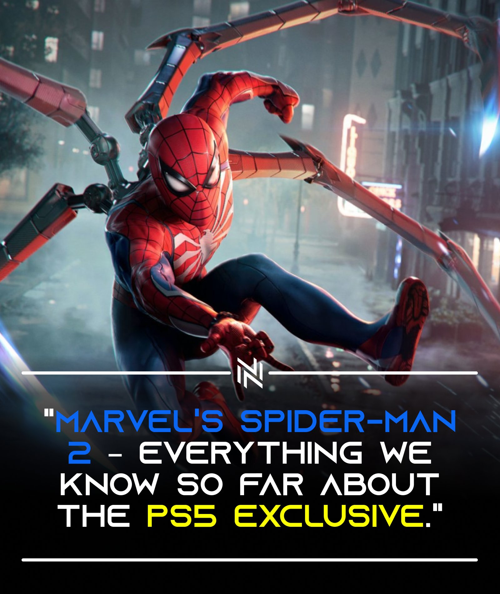 Marvel's Spider-Man 2: The Story So Far