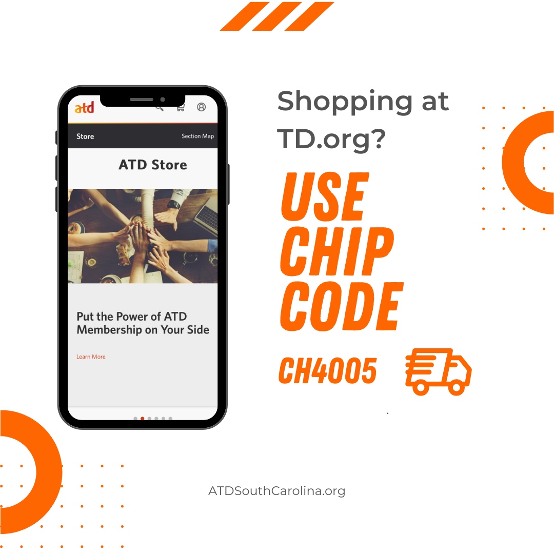 Help raise funds for ATD South Carolina. When you use the ChIP code - CH4005 at TD.org, we get a share of your purchase including tools, books, and national membership fees. Order something at TD.org today to help sustain our chapter. #ATD #Ta...