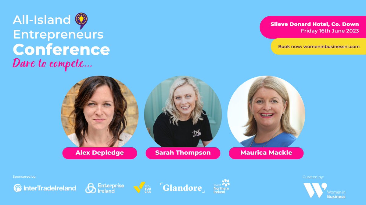Women in Business (@wibni) on Twitter photo More speakers take to the stage at the All-Island Entrepreneurs Conference | 16th June at <a href="/Slievedonard/">Slieve Donard</a>
🏡<a href="/adepledge/">Alex Depledge</a> CEO of <a href="/resi_uk/">Resi</a>
🧵Sarah Thompson Owner of Ted & Stitch
💬<a href="/MauricaMackle/">Maurica Mackle</a> Owner of Mackle Communications
Early Bird tickets end 26th May: bityl.co/IqbT More speakers take to the stage at the All-Island Entrepreneurs Conference | 16th June at <a href="/Slievedonard/">Slieve Donard</a>
🏡<a href="/adepledge/">Alex Depledge</a> CEO of <a href="/resi_uk/">Resi</a>
🧵Sarah Thompson Owner of Ted & Stitch
💬<a href="/MauricaMackle/">Maurica Mackle</a> Owner of Mackle Communications
Early Bird tickets end 26th May: bityl.co/IqbT