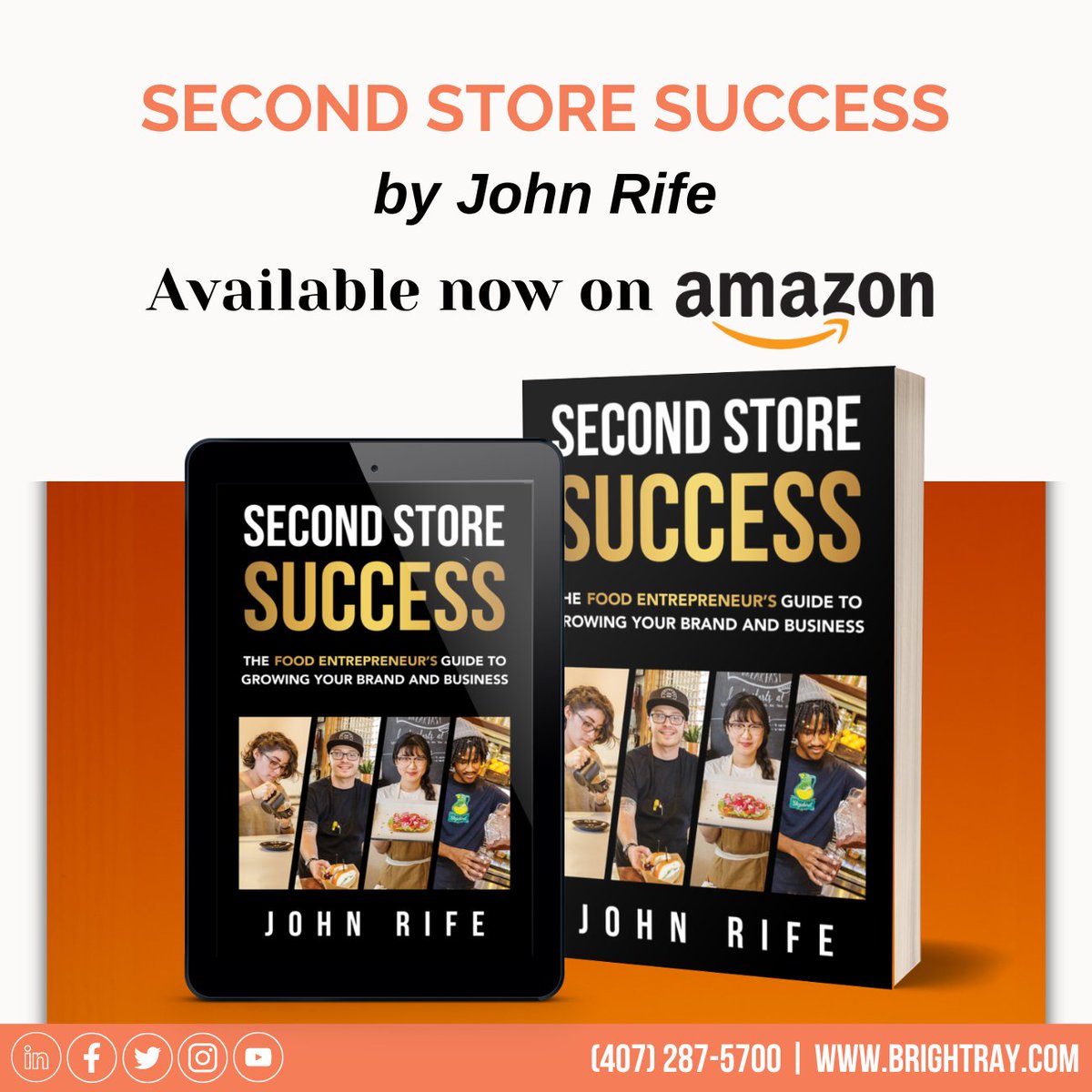 BrightrayPub's tweet photo. Ready to take your food business to the next level? 🍽️🚀 

"Second Store Success: The Food Entrepreneur's Guide to Growing Your Brand and Business" by John Rife is here to guide you on your journey! 📚💼 

Available on Amazon: https://t.co/2oTWWGkCfu 

#BrightRay #JohnRife https://t.co/Rca7nTh10v