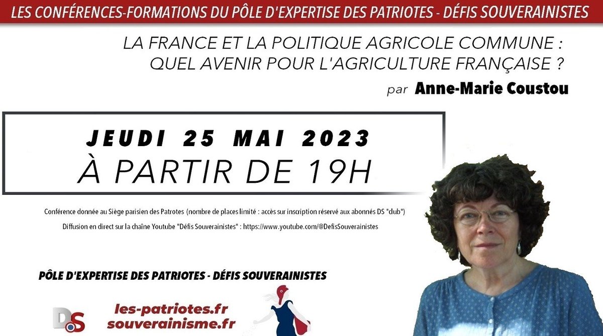 LesPatriotes_75's tweet photo. 🆕📽️ RDV le jeudi 25 mai à 19h.
 #PolEx @DSouverainistes @_LesPatriotes @LesPatriotes_75 proposent une conférence de Anne-Marie Coustou (@24Marianne17) sur le thème "La France et la Politique Agricole Commune : quel avenir pour l'agriculture française ? 👇
https://t.co/Bd0pHuNwCl https://t.co/FTc7Sd9e0T