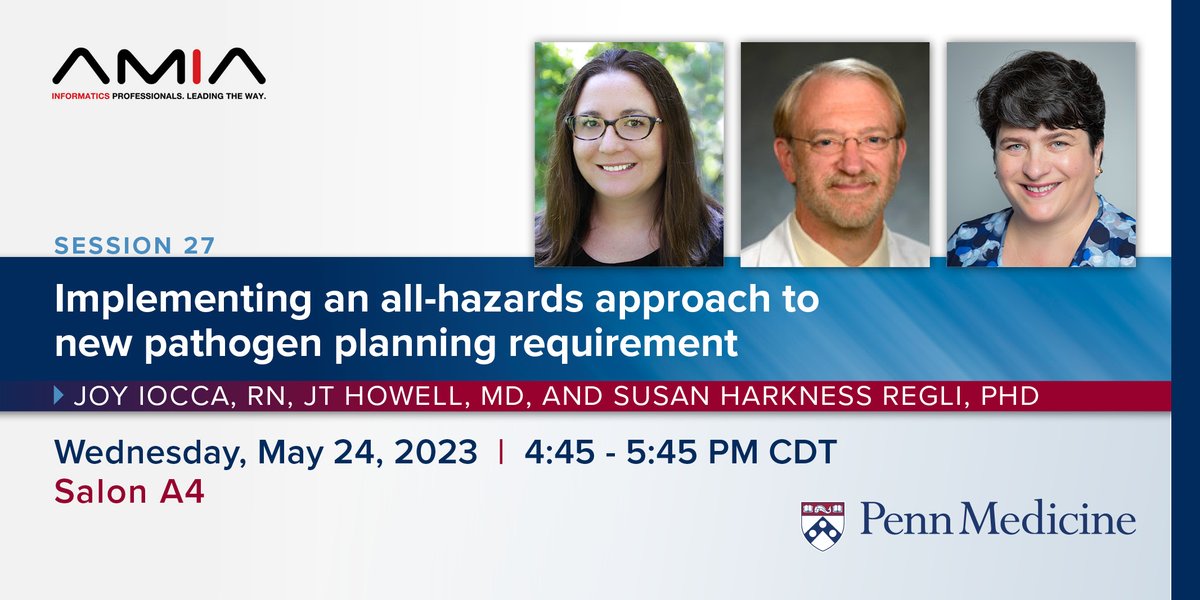 If you are in Chicago at the <a href="/AMIAinformatics/">AMIA</a> #CIC23 conference, come hear from <a href="/PennMedicine/">Penn Medicine</a>’s Joy Iocca, JT Howell, and Susan Harkness Regli <a href="/sharkfactor/">Dr. Susan Harkness Regli</a> about “Implementing an all-hazards approach to new pathogen planning” on Wednesday, May 24 from 4:45-5:45 in Salon A4.