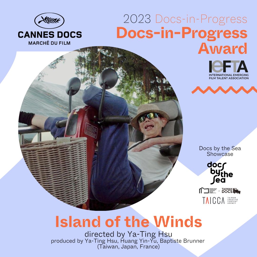 mdf_cannes's tweet photo. ๐@IEFTA_Org's Docs-in-Progress Award went out to ISLAND OF THE WINDS by Ya-Ting Hsu (Taiwan, Japan, France) from the @docsbythesea @TAICCA_Official @TFAI_TW and #TaiwanDocs showcase. ๐ Congratulations! #CannesDocs #MDF23 https://t.co/HNnpM0Cb7F