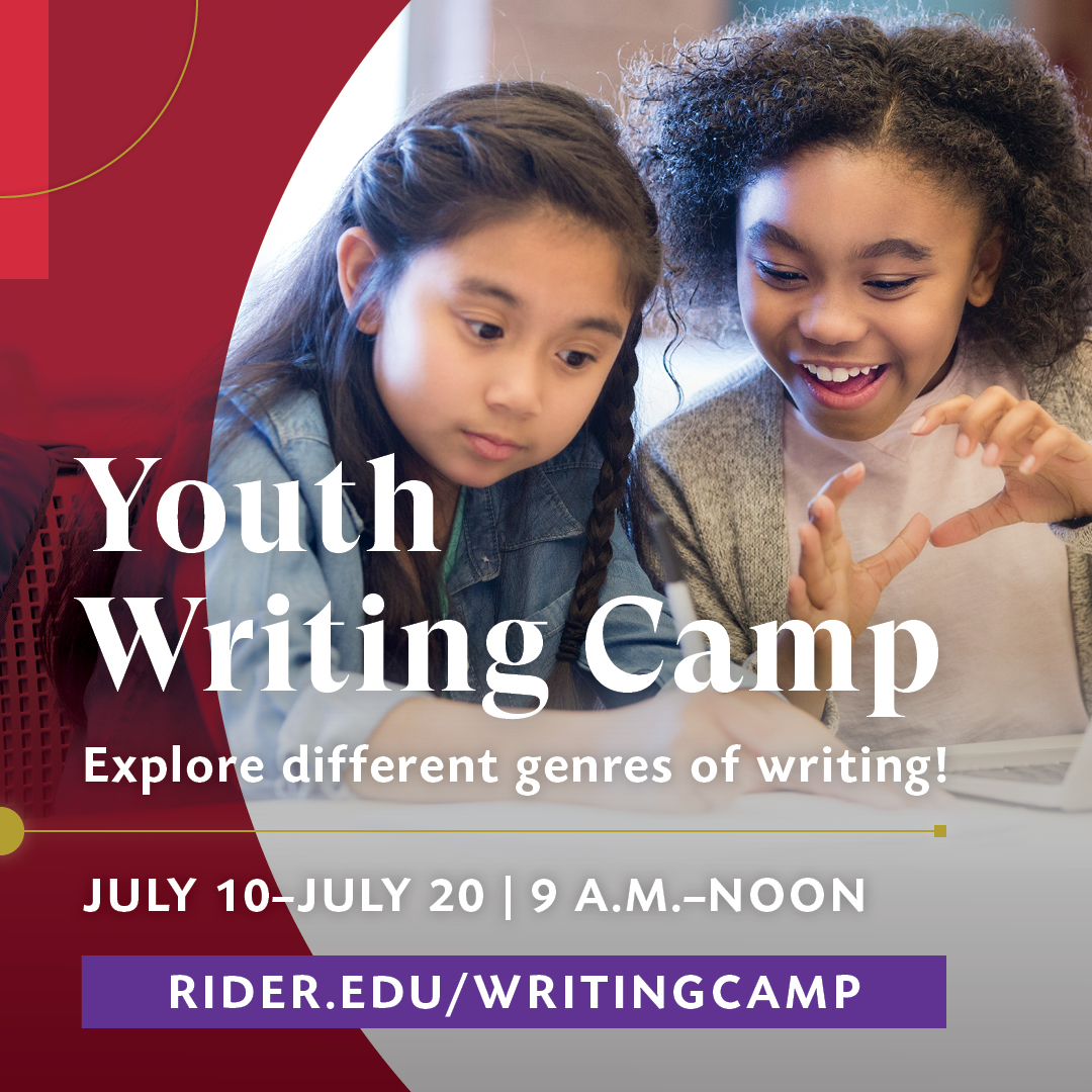 Children entering 3rd through 8th grades are invited to join the Rider University Writing Project this summer for an eight session writing camp. For more information visit rider.edu/writingcamp