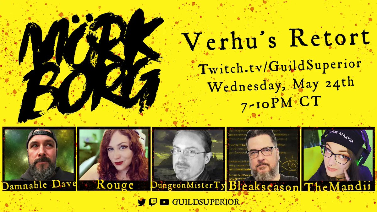 ☠️ It's Mörk Borg night! ☠️ 

We're headed to the wastes of Galenbeck for a new one-shot w/ @dungeonmisterty @Pirate_Rouge @d_mdave @TheBleakseason & @TheMandii! 

☠️ twitch.tv/guildsuperior
🤘 Wed., 7-10pm CT 

#morkborg #ttrpg @MorkBorg #ttrpgfamily #rollingtogether