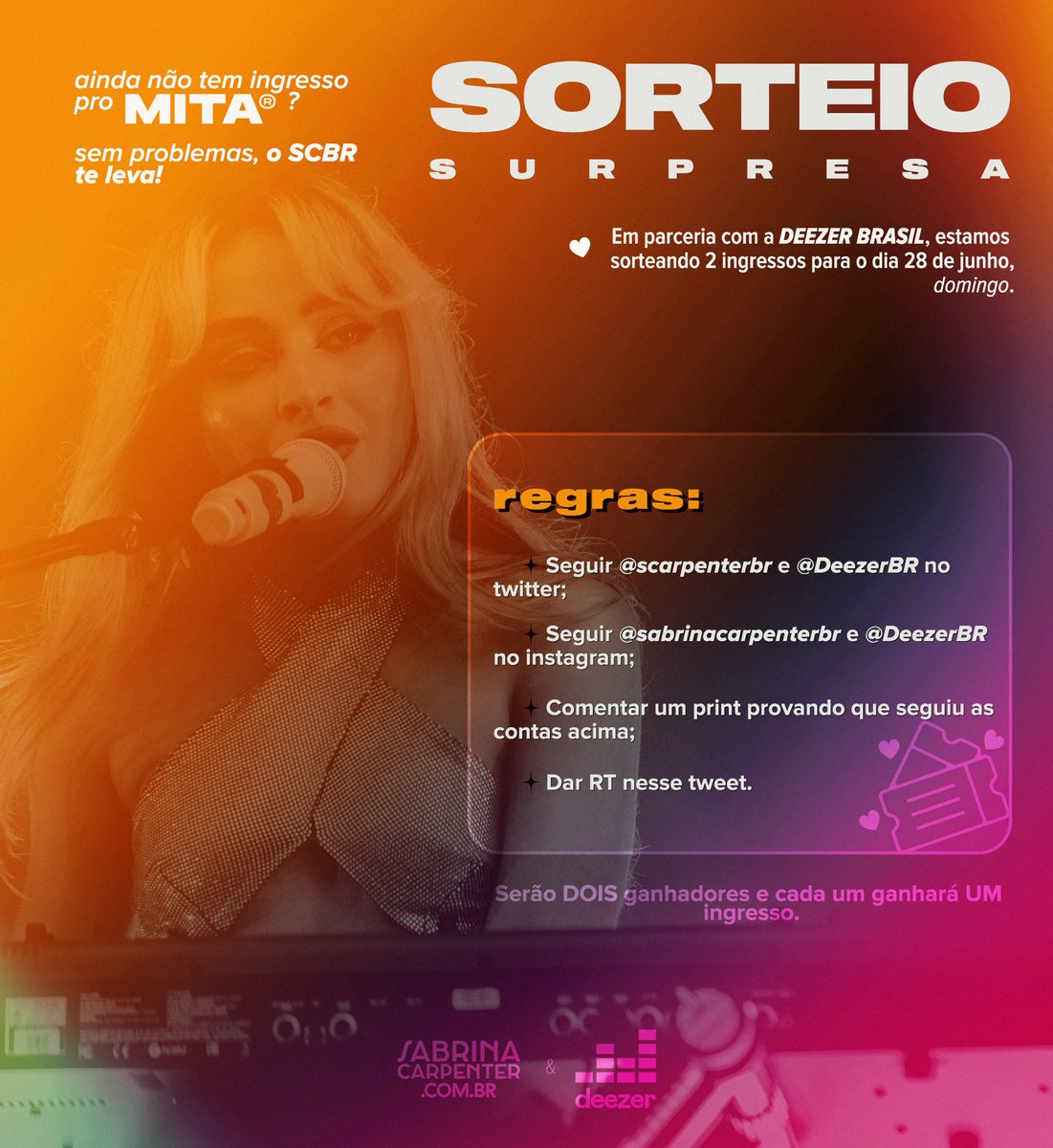 scarpenterbr's tweet photo. SORTEIO | O SCBR te leva ao MITA Festival RJ! 💌

Em parceria com a @DeezerBR, iremos sortear DOIS ingressos (pista) para assistir ao show de Sabrina Carpenter no MITA Festival Rio de Janeiro, no domingo, dia 28! Leia as informações abaixo para participar. https://t.co/XPC8M7YvpP