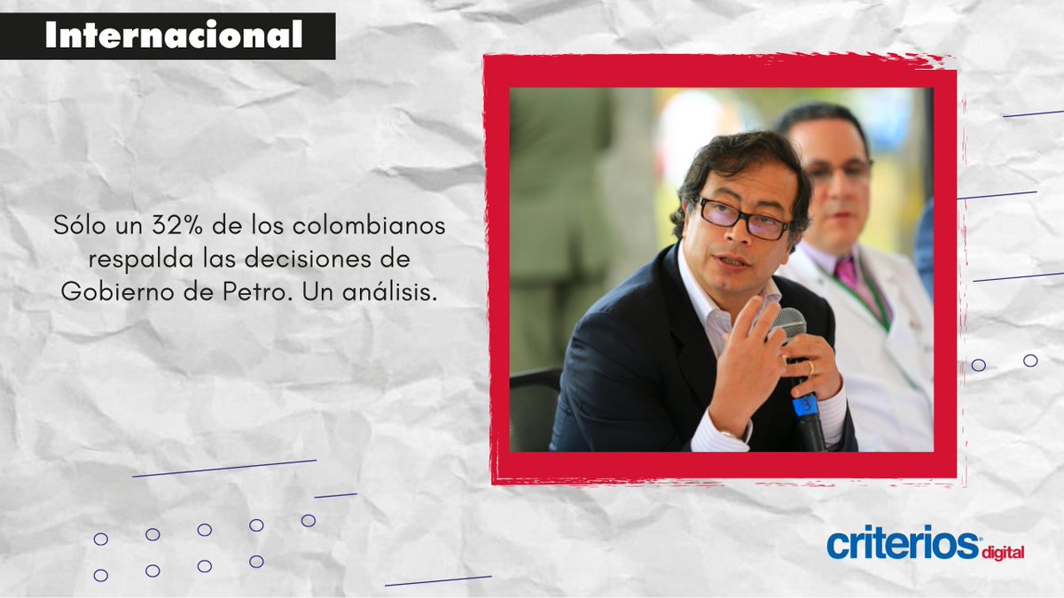 #Internacional 🇨🇴 El presidente de Colombia, Gustavo Petro, mantiene índices de desaprobación en torno al 60%, una vez que ya ha cumplido 9 meses a la cabeza del Ejecutivo del país sudamericano.
👉 bit.ly/3MWddZe