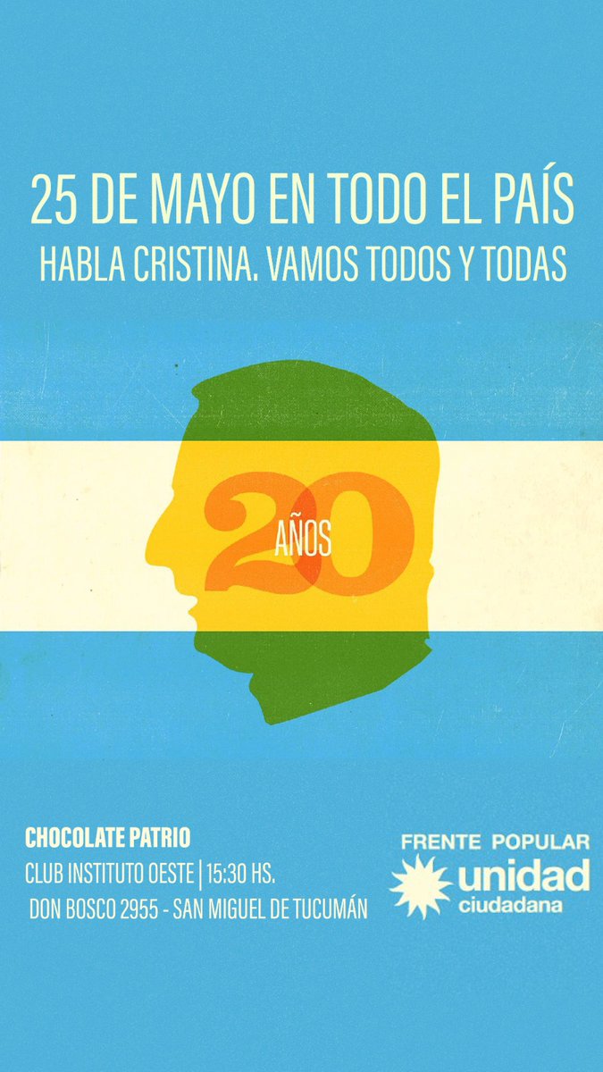 UgoCabral's tweet photo. Este 25 de Mayo celebramos el Día de la Patria acompañando a @CFKArgentina y compartiendo un rico chocolate ☕ patrio 🇦🇷.

Te espero en el Club Instituto Oeste (Don Bosco 2955) a partir de las 15:30!

#ImitemosElEjemplo #25deMayo #Tucuman https://t.co/RNPyWIkSTq