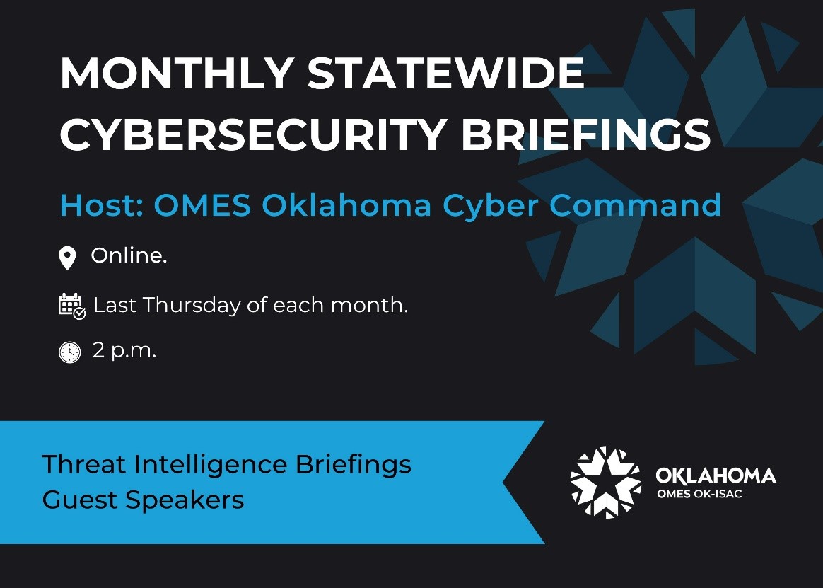 OklahomaOMES's tweet photo. Join us! IT and Cybersecurity professionals interested in monthly statewide cybersecurity briefings can apply to join OK-ISAC.
📅 When: Last Thursday of each month.
📍 Online link provided each month.
🔗 Visit https://t.co/YG32072un2.
#OKISAC #Cybersecurity #OMES https://t.co/0vA3hB3oGQ