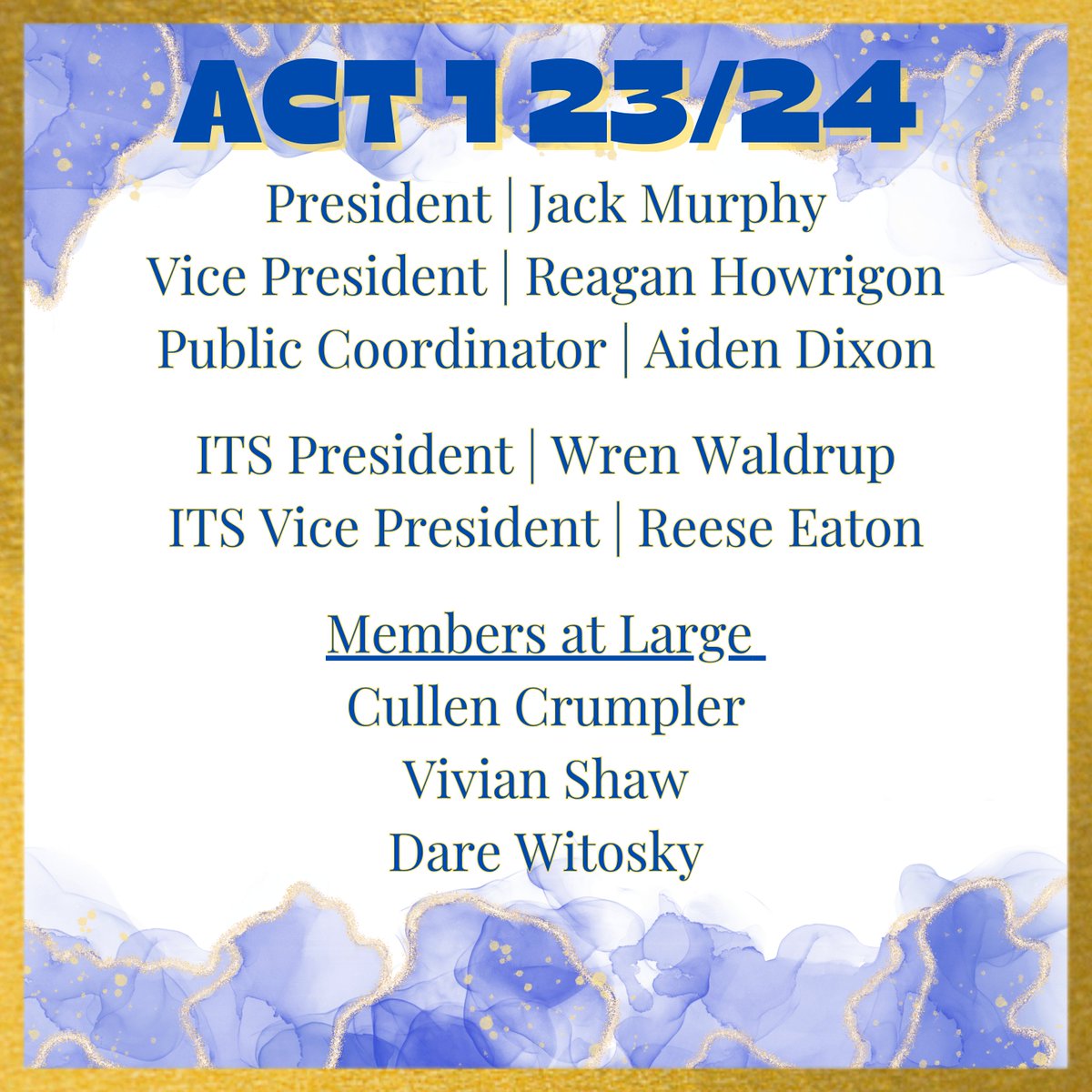 Congratulations to next year's Theatre Leadership Team, ACT 1! Thank you to all of dedicated and hardworking applicants, you made this a very difficult decision!