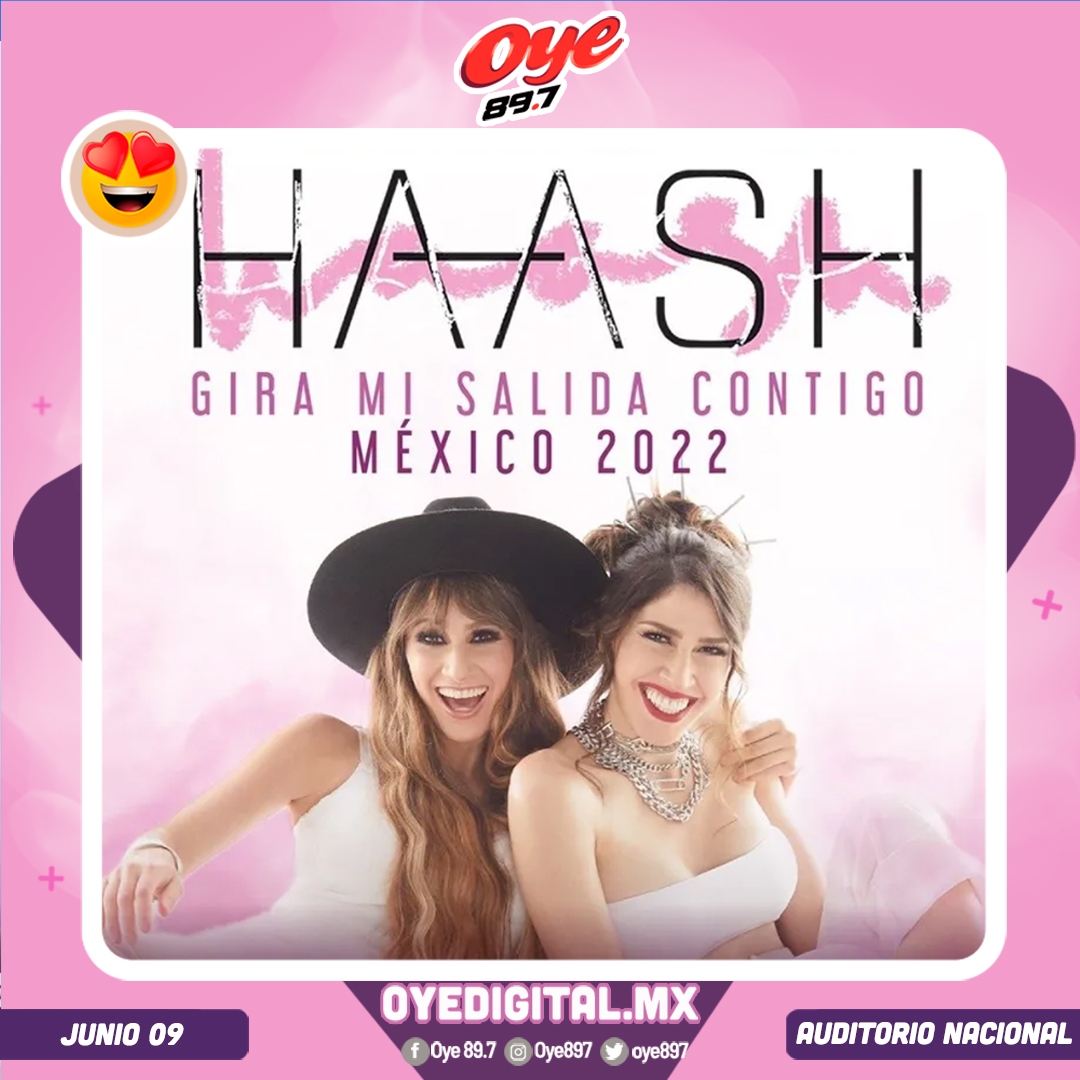 Oye897's tweet photo. Hanna y Ashley llegan al Auditorio Nacional este 9 de junio con su gira #MiSalidaContigo y #Oye897fm te lleva a cantar con ellas. 💞
Escucha los turnos en vivo y regístrate en nuestra página https://t.co/SxsvWJXtFu para que puedas ser de los afortunado🎶
#Conciertos #HasAsh https://t.co/SvDduCbI4k