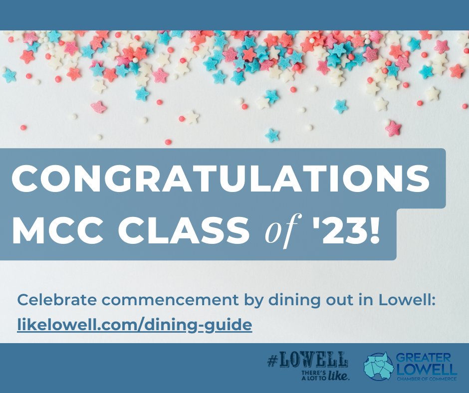 The City of Lowell would like to congratulate MCC's Class of 2023! Thank you to @middlesex_cc and @PrezPhil for your continued commitment to creating opportunities for students and helping them achieve their goals.