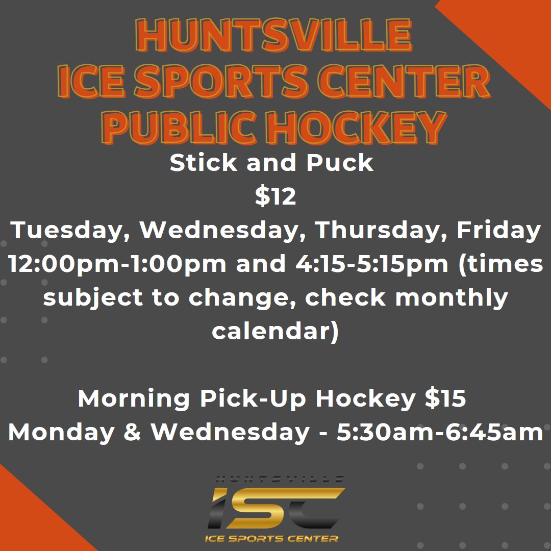 See icesportscenter.com times are subject to change, Check monthly calendar