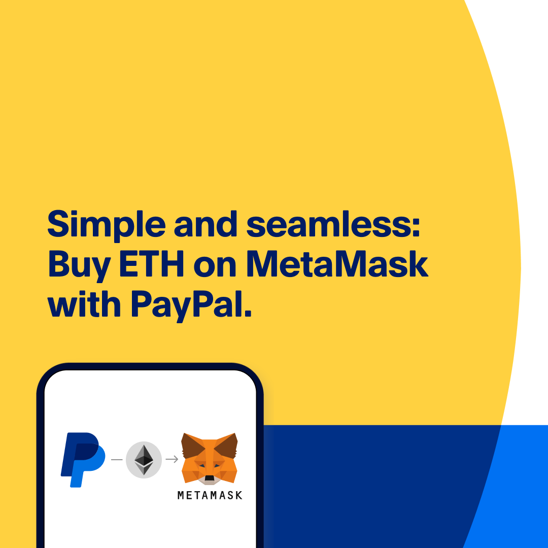 Have a <a href="/MetaMask/">MetaMask.eth 🦊</a> crypto wallet? Getting Ethereum is now even simpler with PayPal. Now available across the US, excl. Hawaii. Learn more: bit.ly/3IDAQU8

Terms Apply: bit.ly/3IFWSW9