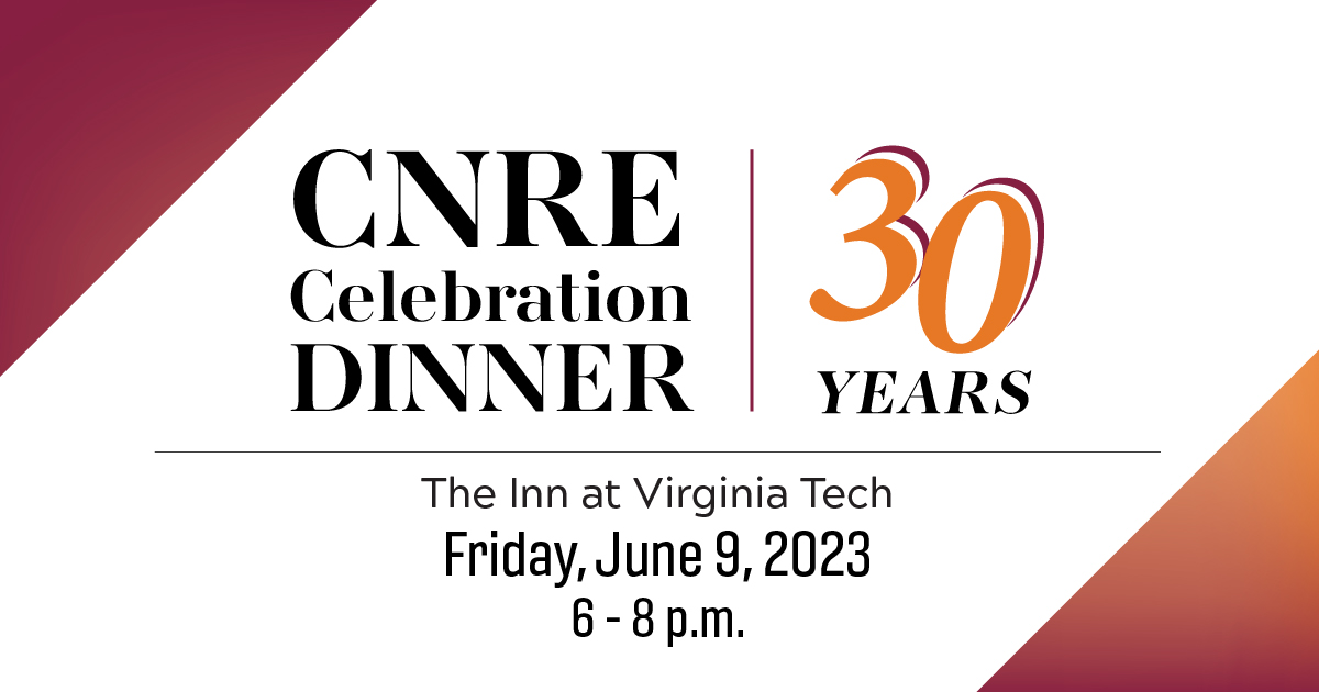 vt_cnre's tweet photo. Make plans to attend the CNRE 30-year Celebration Dinner on Friday, June 9 from 6-8 p.m. All college alumni and current and retired faculty and staff are invited. There is no cost, but you must sign up by June 3 at https://t.co/MbOXpxumXE. @vt_fishwild @VTFREC @sustainbiomtrls https://t.co/RAtwDLNmjN