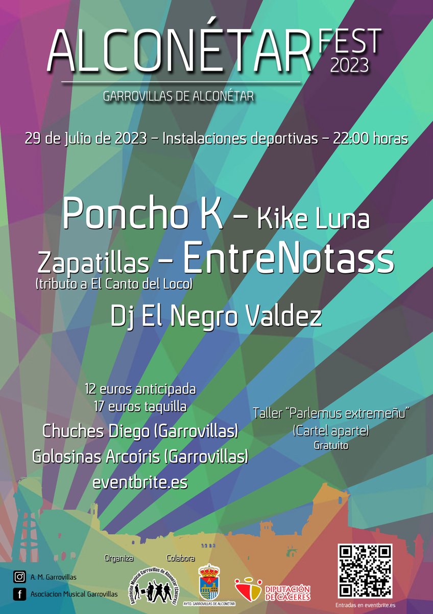 🚨ALCONÉTAR FEST 2023🚨

🗓️Sábado 29 de julio
📍Garrovillas de Alconétar (Cáceres)
⏰22:00h

🎤@kponchok
🎤@kikeLuna2206
🎤 Zapatillas (tributo a "El canto del loco")
🎤@Entrenotass
🎤El Negro Valdez

#Festival #Extremadura #Musica #Caceres #Verano #Pueblos #Rock #Rumba