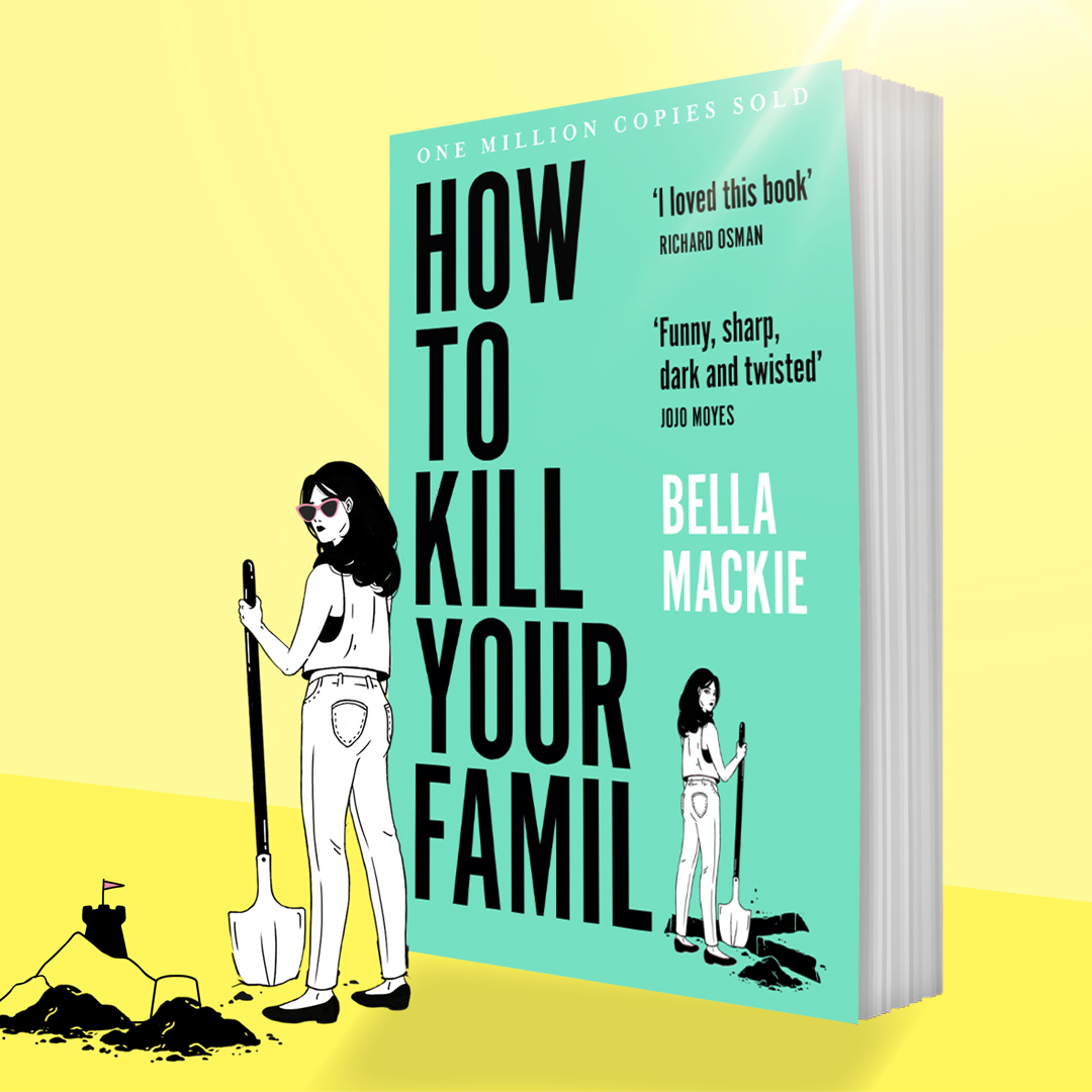 #HowToKillYourFamily is coming in HOT with a brand new look for Summer 23 😎

This sizzling new edition of Bella Mackie's phenomenal fiction debut will be coming to a bookshop near you very soon! ☀