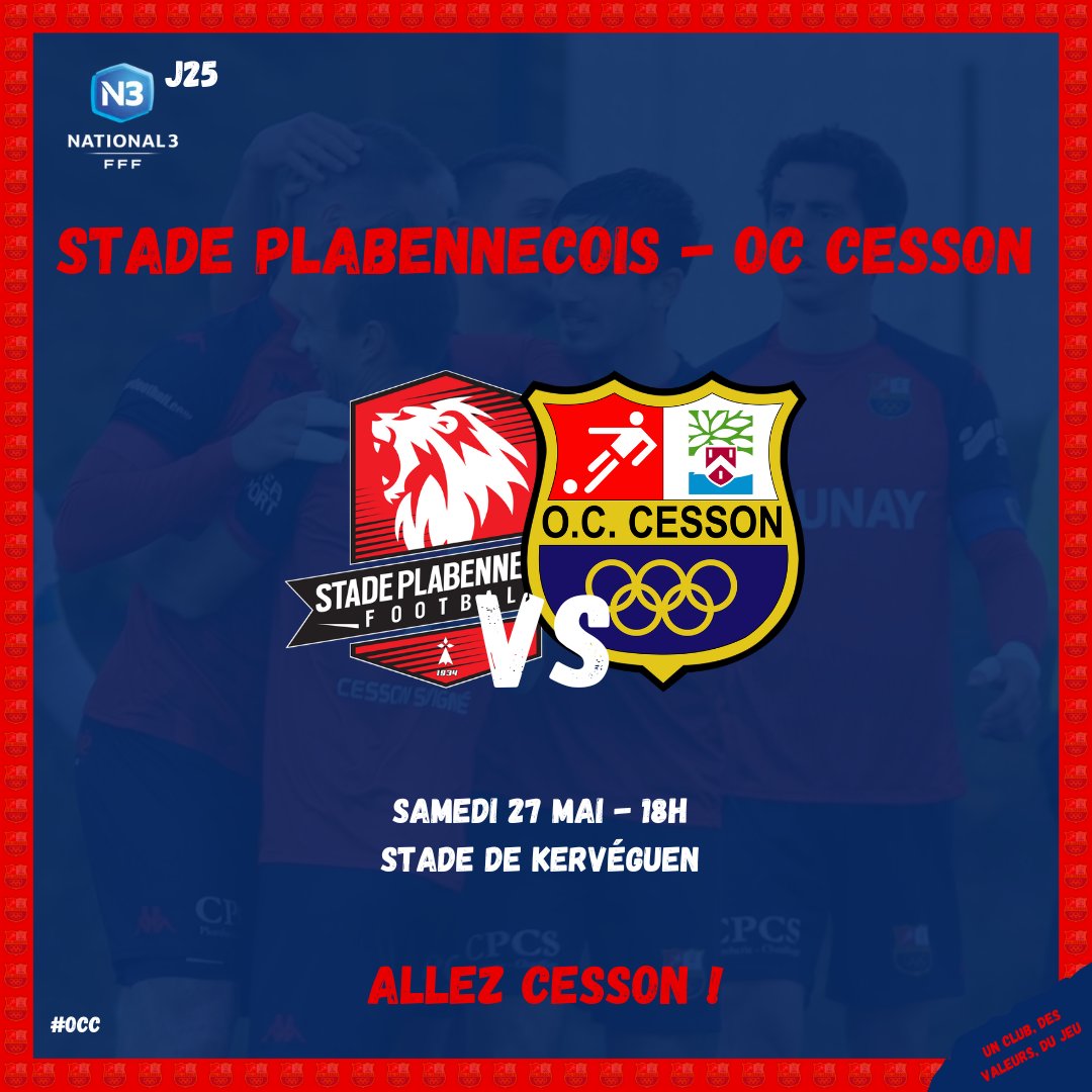 OCCessonFoot's tweet photo. [NATIONAL 3]

🔜 𝟮𝟱𝗘̀𝗠𝗘 𝗝𝗢𝗨𝗥𝗡𝗘́𝗘

🏆 #National3
🆚 @Plab_officiel  
📅 Samedi 27 mai
⌚️ 18h
🏟 Stade de Kervéguen
📺 Champ's
📲 #SPOCC

#TeamOCC https://t.co/HEaG9RxVjr